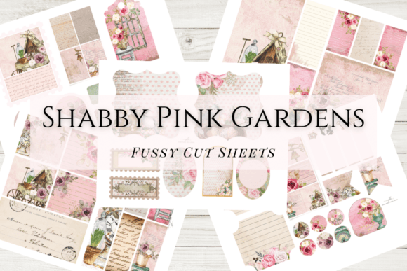 Download Shabby Pink Gardens Fussy Cut Sheets - Fussy cut Collection